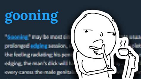 what does gooning mean.